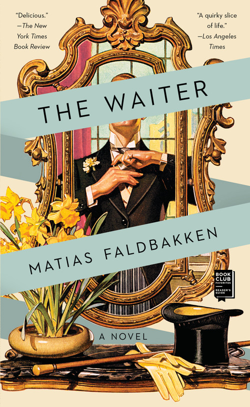 The Waiter - 9781501197536 by Matias Faldbakken, 9781501197536