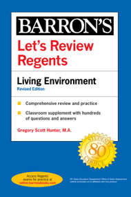 Let's Review Regents: Living Environment Revised Edition by Gregory Scott Hunter, 9781506264783