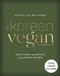 The Korean Vegan Cookbook (Reflections and Recipes from Omma's Kitchen) by Joanne Lee Molinaro, 9780593084274