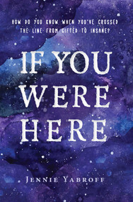 If You Were Here by Jennie Yabroff, 9781507200025