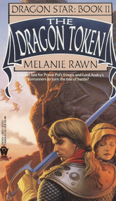 The Dragon Token by Melanie Rawn, 9780886775421