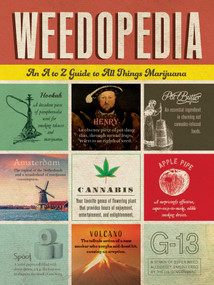 Weedopedia (An A to Z Guide to All Things Marijuana) by Adams Media, 9781507212882