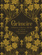 Grimoire (A Personal-& Magical-Record of Spells, Rituals, & Divinations) by Arin Murphy-Hiscock, 9781507214244
