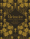 Grimoire (A Personal-& Magical-Record of Spells, Rituals, & Divinations) by Arin Murphy-Hiscock, 9781507214244