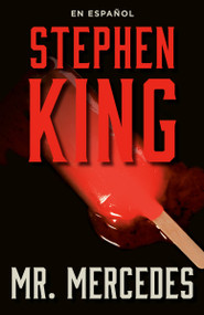 Mr. Mercedes (Spanish Edition) by Stephen King, 9781984898685