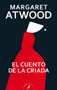 El cuento de la criada / The Handmaid's Tale - 9788418173370 by Margaret Atwood, 9788418173370