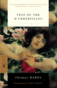 Tess of the d'Urbervilles (A Pure Woman) by Thomas Hardy, James Wood, 9780375756795