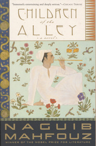 Children of the Alley (A Novel) by Naguib Mahfouz, 9780385264730