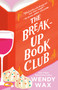 The Break-Up Book Club by Wendy Wax, 9780440001454