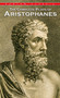 Complete Plays of Aristophanes by Aristophanes, 9780553213430