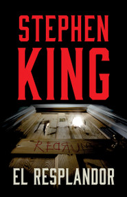 El resplandor / The Shining (Spanish Edition) by Stephen King, 9780593311233