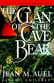 The Clan of the Cave Bear by Jean M. Auel, 9780609610978