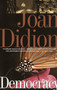 Democracy - 9780679754855 by Joan Didion, 9780679754855