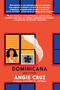 Dominicana (Spanish Edition) by Angie Cruz, Kianny Antigua, 9781644210703