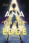 Ana on the Edge - 9780316458627 by A. J. Sass, 9780316458627