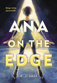 Ana on the Edge - 9780316458627 by A. J. Sass, 9780316458627