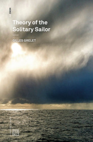 Theory of the Solitary Sailor by Gilles Grelet, 9781913029968