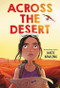 Across the Desert by Dusti Bowling, 9780316494748
