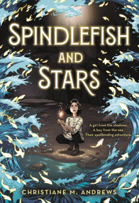 Spindlefish and Stars - 9780316496032 by Christiane M. Andrews, 9780316496032