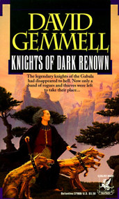 Knights of Dark Renown by David Gemmell, 9780345379085
