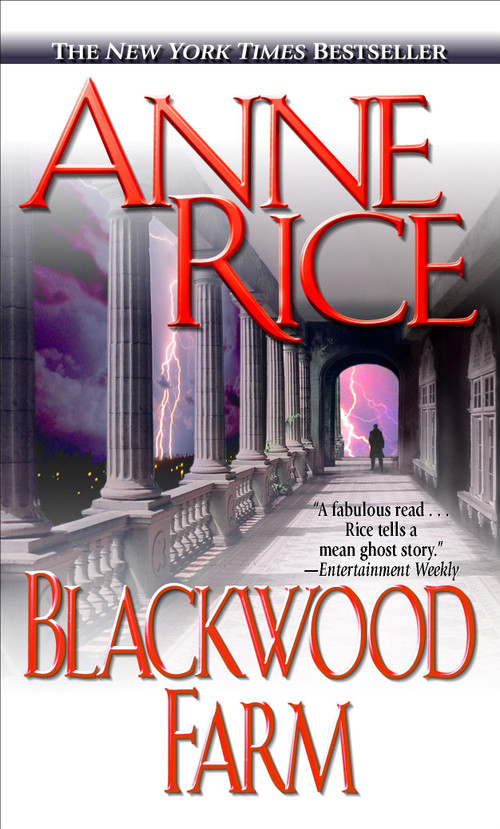 Blackwood Farm by Anne Rice, 9780345443687