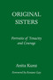 Original Sisters (Portraits of Tenacity and Courage) by Anita Kunz, Roxane Gay, 9780593316146