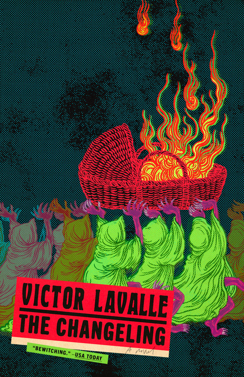 The Changeling (A Novel) - 9780812985870 by Victor LaValle, 9780812985870