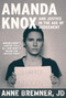 Amanda Knox and Justice in the Age of Judgment by Anne Bremner, 9781510751361