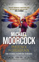 Phoenix in Obsidian (The Eternal Champion Sequence 2) by Michael Moorcock, 9781783291625