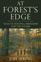 At Forest's Edge (Tales of Hunting, Friendship, and The Future) by Joel Spring, 9781510760820
