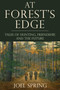 At Forest's Edge (Tales of Hunting, Friendship, and The Future) by Joel Spring, 9781510760820