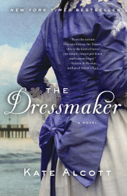 The Dressmaker by Kate Alcott, 9780307948199
