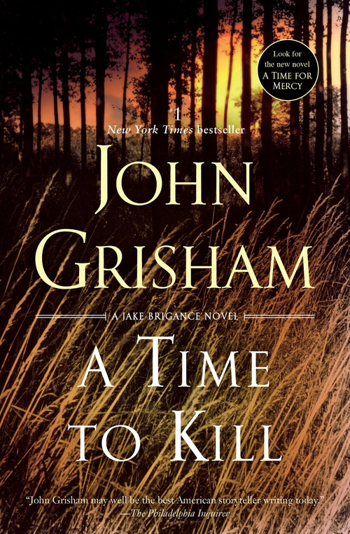 A Time to Kill (A Jake Brigance Novel) - 9780385338608 by John Grisham, 9780385338608