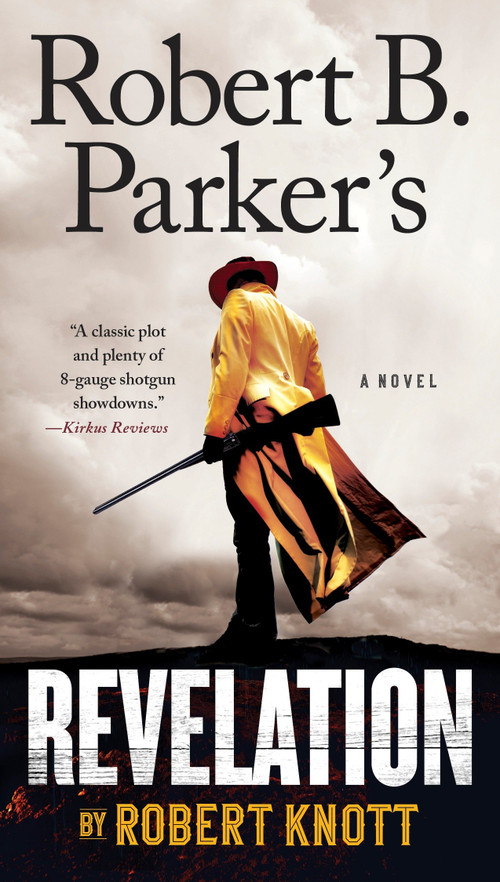Robert B. Parker's Revelation by Robert Knott, 9780399575358