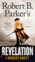Robert B. Parker's Revelation by Robert Knott, 9780399575358