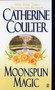 Moonspun Magic by Catherine Coulter, 9780451211873