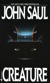 Creature (A Novel) by John Saul, 9780553284119