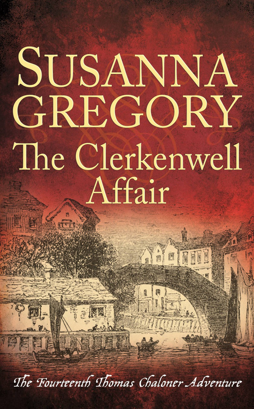 The Clerkenwell Affair - 9780751562743 by Susanna Gregory, 9780751562743