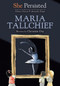 She Persisted: Maria Tallchief - 9780593115817 by Christine Day, Chelsea Clinton, Alexandra Boiger, Gillian Flint, 9780593115817