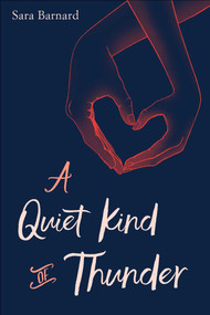 A Quiet Kind of Thunder - 9781534402423 by Sara Barnard, 9781534402423