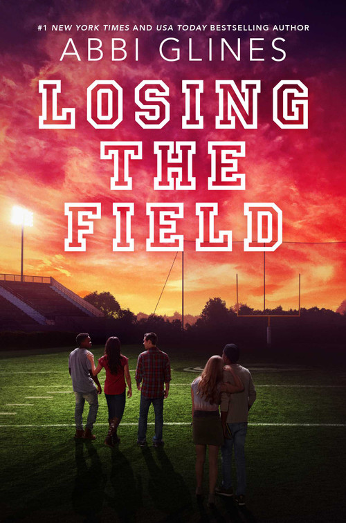 Losing the Field by Abbi Glines, 9781534403895
