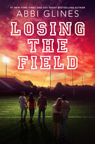 Losing the Field - 9781534403901 by Abbi Glines, 9781534403901