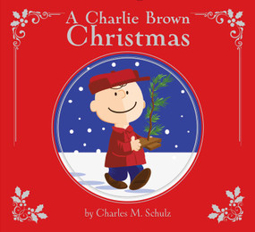 A Charlie Brown Christmas (Deluxe Edition) by Charles  M. Schulz, Maggie Testa, Vicki Scott, 9781534404557