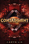 Containment by Caryn Lix, 9781534405363