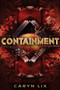Containment - 9781534405370 by Caryn Lix, 9781534405370