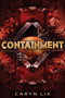 Containment - 9781534405370 by Caryn Lix, 9781534405370