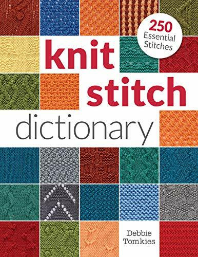 Knit Stitch Dictionary (250 Essential Stitches) by Debbie Tomkies, 9781620338841