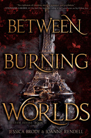 Between Burning Worlds - 9781534410664 by Jessica Brody, Joanne Rendell, 9781534410664