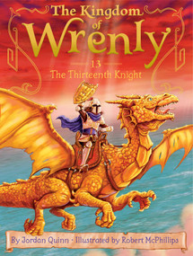 The Thirteenth Knight by Jordan Quinn, Robert McPhillips, 9781534412743