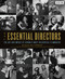 The Essential Directors (The Art and Impact of Cinema's Most Influential Filmmakers) by Sloan De Forest, Peter Bogdanovich, Jacqueline Stewart, 9780762498932